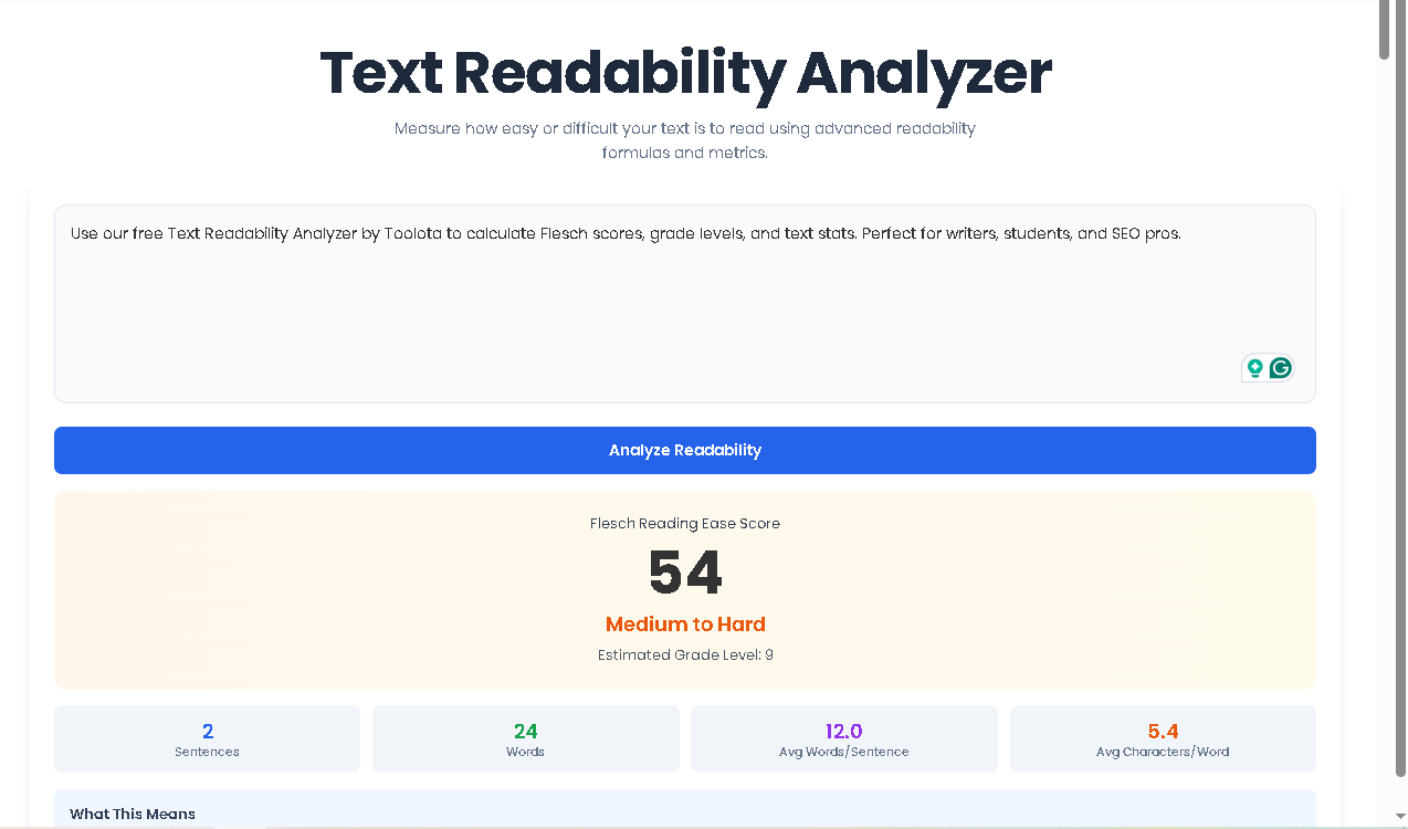 Use our free Text Readability Analyzer by Toolota to calculate Flesch scores, grade levels, and text stats. Perfect for writers, students, and SEO pros.